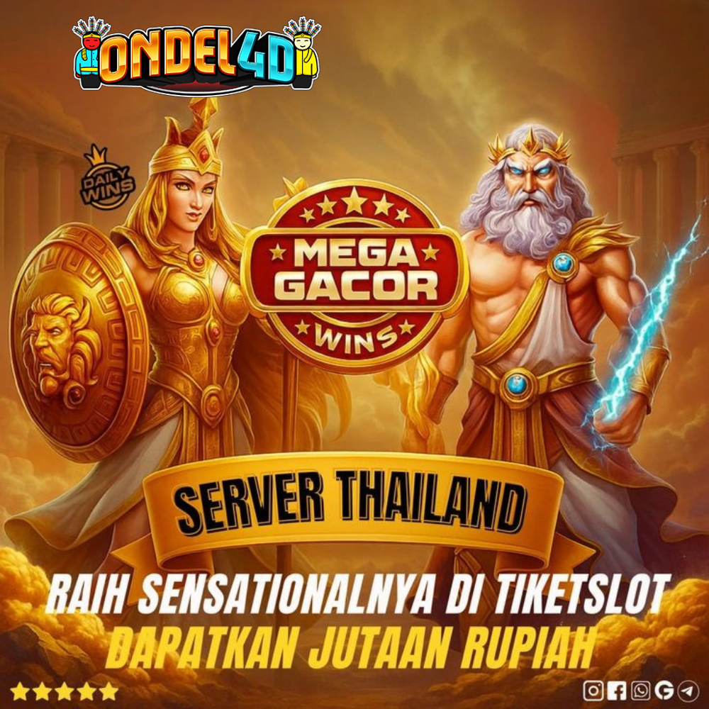 ONDEL4D: Sensasi Tiket Slot dari Server Thailand