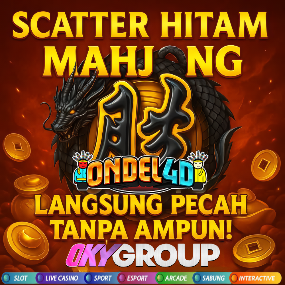 LOGIN ONDEL4D dengan SCATTER HITAM MAHJONG